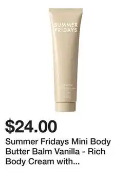 Sephora Summer Fridays Mini Body Butter Balm Vanilla - Rich Body Cream with Hyaluronic Acid offer