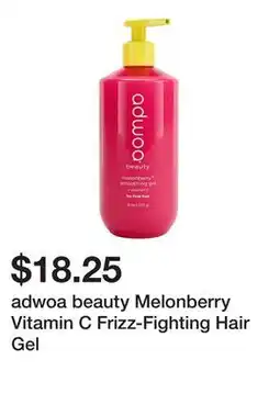 Sephora adwoa beauty Melonberry Vitamin C Frizz-Fighting Hair Gel offer