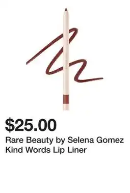 Sephora Rare Beauty by Selena Gomez Kind Words Lip Liner offer