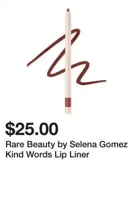 Sephora Rare Beauty by Selena Gomez Kind Words Lip Liner offer