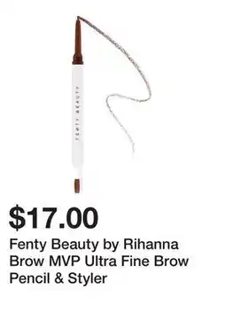 Sephora Fenty Beauty by Rihanna Brow MVP Ultra Fine Brow Pencil & Styler offer