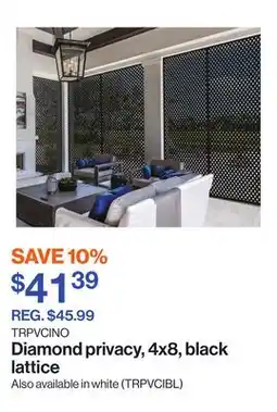 Patrick Morin Diamond privacy, 4x8, black lattice offer