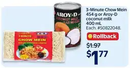 Walmart 3-Minute Chow Mein or Aroy-D Coconut Milk offer