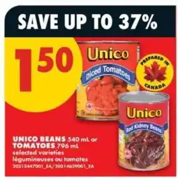 No Frills UNICO BEANS 540 mL or TOMATOES 796 mL offer