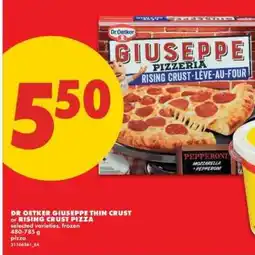 No Frills Dr. Oetker Giuseppe Thin Crust or Rising Crust Pizza offer