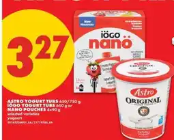No Frills Astro Yogurt Tubs / Iögo Yogurt Tubs / Nano Pouches offer