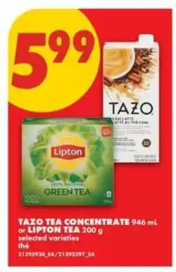 No Frills TAZO TEA CONCENTRATE 946 mL or LIPTON TEA 200 g offer