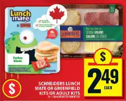 Food Basics Schneiders Lunch Mate or Greenfield Kits or Adult Kits offer