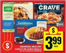 Food Basics Swanson, Healthy Choice or Crave Meals offer