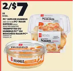Independent City Market PC DIPS OR HUMMUS 200-227 G OR PC NAAN DIPPERS 200 g offer