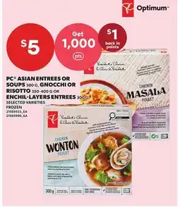 Independent City Market PC ASIAN ENTREES OR SOUPS 300 G, GNOCCHI OR RISOTTO 350-400 G OR ENCHIL-LAYERS ENTREES 300G offer