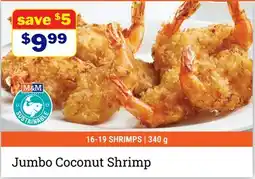 M & M Food Market Jumbo Coconut Shrimp offer
