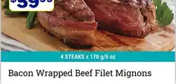 M & M Food Market Bacon Wrapped Beef Filet Mignons offer