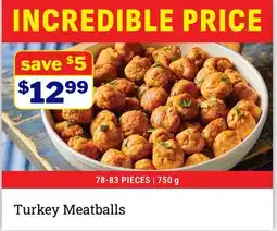 M & M Food Market Turkey Meatballs offer
