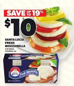 Loblaws Santa Lucia fresh mozzarella offer