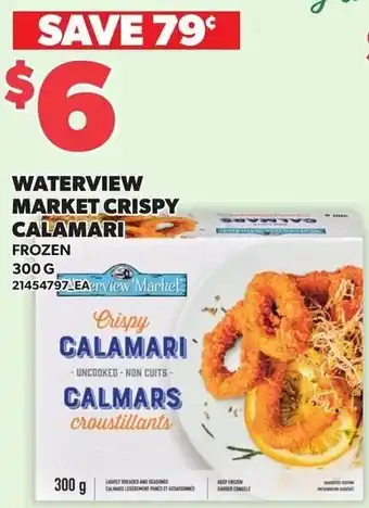 Loblaws Waterview Market crispy calamari offer