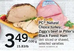 Loblaws PC natural choice turkey, ziggy's beef or piller's black forest ham offer