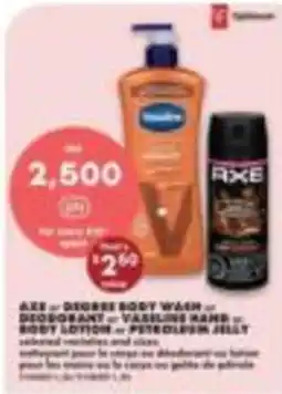 No Frills axe deodorant or vaseline hand or body lotion or petroleum jelly offer