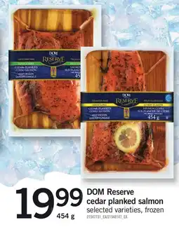 Loblaws Dom reserve cedar planked salmon offer