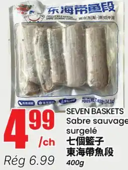 Btrust Supermarket SEVEN BASKETS Sabre sauvage surgelé offer
