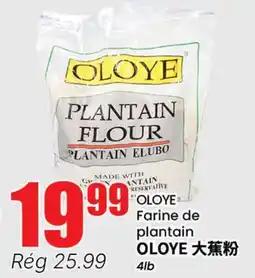 Btrust Supermarket OLOYE Farine de plantain offer