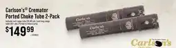 Cabela's Carlson's Cremator Ported Choke Tube 2-Pack offer