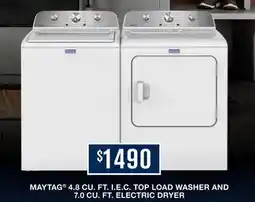 Leon's MAYTAG 4.8 CU. FT. I.E.C. TOP LOAD WASHER AND 7.0 CU. FT. ELECTRIC DRYER offer