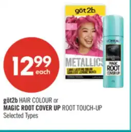 Shoppers Drug Mart göt2b HAIR COLOUR or MAGIC ROOT COVER UP ROOT TOUCH-UP offer