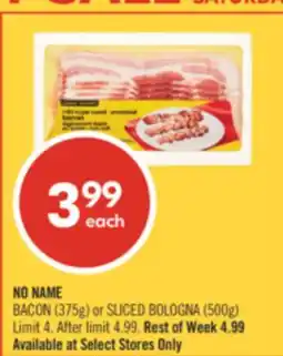 Shoppers Drug Mart NO NAME BACON (375g) or SLICED BOLOGNA (500g) offer