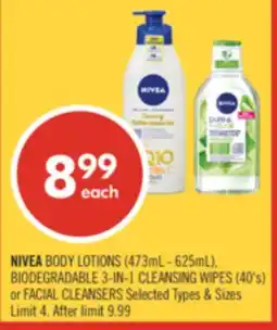Shoppers Drug Mart NIVEA BODY LOTIONS (473mL - 625mL)) BIODEGRADABLE 3-IN-1 CLEANSING WIPES (40's) or FACIAL CLEANCERS offer