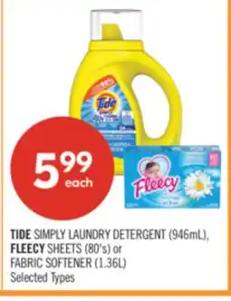 Shoppers Drug Mart TIDE SIMPLY LAUNDRY DETERGENT (946mL), FLEECY SHEETS (80's) or FABRIC SOFTENER (1.36L) offer
