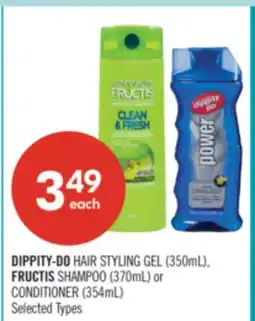 Shoppers Drug Mart DIPPITY-DO HAIR STYLING GEL (350mL), FRUCTIS SHAMPOO (370mL) or CONDITIONER (354mL) offer