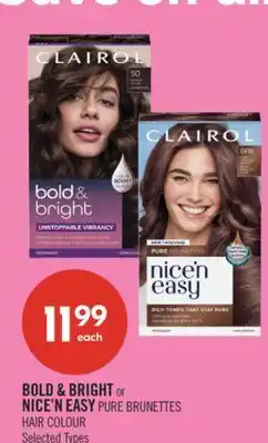 Shoppers Drug Mart BOLD & BRIGHT OR NICE'N EASY PURE BRUNETTES HAIR COLOUR offer
