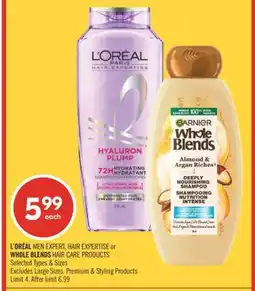 Shoppers Drug Mart L'OREAL MEN EXPERT, HAIR EXPERTISE or WHOLE BLENDS HAIR CARE PRODUCTS offer