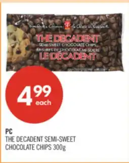 Shoppers Drug Mart PC THE DECADENT SEMI-SWEET CHOCOLATE CHIPS offer