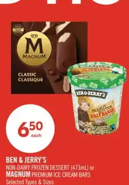 Shoppers Drug Mart BEN & JERRY'S NON-DAIRY FROZEN DESSERT (473mL) or MAGNUM PREMIUM ICE CREAM BARS offer