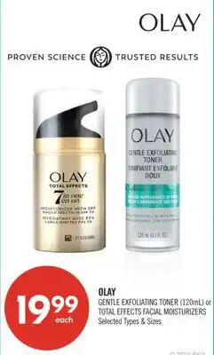 Shoppers Drug Mart OLAY GENTLE EXFOLIATING TONER (120mL) or TOTAL EFFECTS FACIAL MOISTURIZERS offer