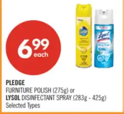 Shoppers Drug Mart PLEDGE FURNITURE POLISH (275g) or LYSOL DISINFECTANT SPRAY (283g - 425g) offer
