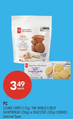 Shoppers Drug Mart PC COOKIE CHIPS (170g), THE WORLD'S BEST SHORTBREAD (200g) or DIGESTIVE (300g) COOKIES offer