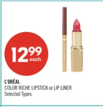 Shoppers Drug Mart L'ORÉAL COLOR RICHE LIPSTICK or LIP LINER offer