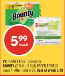 Shoppers Drug Mart PC PLANET FIRST (6 Roll) or BOUNTY (2 Roll - 3 Roll) PAPER TOWELS offer