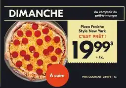 IGA Pizza Fraîche Style New York C'EST PRÉT! offer
