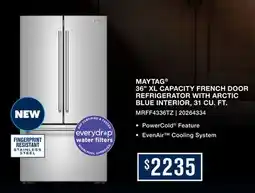 Leon's MAYTAG 38˝ X 29½ CAPACITY FRENCH DOOR REFRIGERATOR WITH ARCTIC BLUE INTERIOR, 31 CU. FT offer