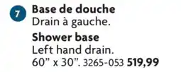 Home Hardware Shower base Left hand drain offer