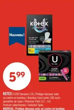Pharmaprix KOTEX CLICK Tampons (16), Bamboo Core Liners (38) or Premium Pads (12 - 14) offer