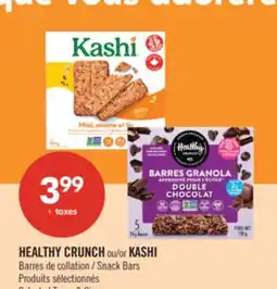 Pharmaprix HEALTHY CRUNCH or KASHI Snack Bars offer