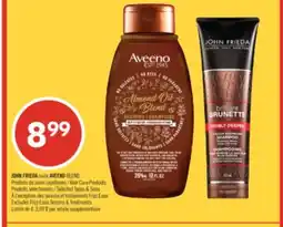 Pharmaprix JOHN FRIEDA or AVEENO BLEND Hair Care Products offer