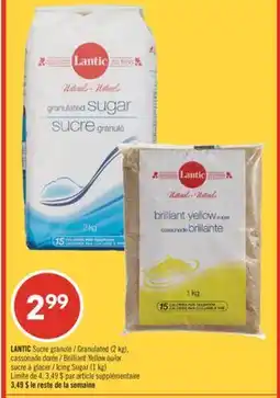 Pharmaprix LANTIC Granulated (2 kg), Brilliant Yellow or Icing Sugar (1 kg) offer