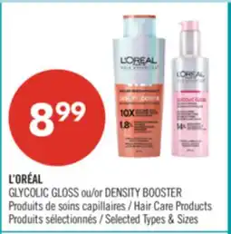 Pharmaprix L'ORÉAL GLYCOLIC GLOSS or DENSITY BOOSTER Hair Care Products offer