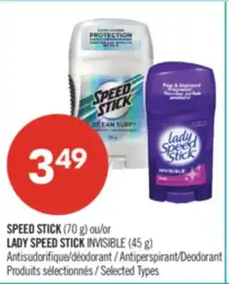 Pharmaprix SPEED STICK (70 g) or LADY SPEED STICK INVISIBLE (45 g) Antiperspirant/Deodorant offer
